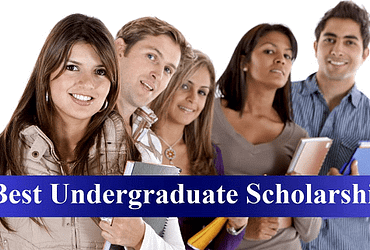 Top Scholarships For Undergraduate Students