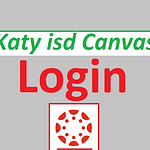 Katy isd canvas student login online dashboard 2022