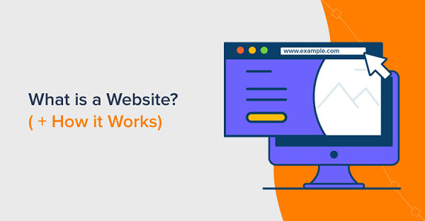 What is Website? Its Examples and How Does it Works